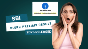 SBI Clerk Prelims Result 2025 Released